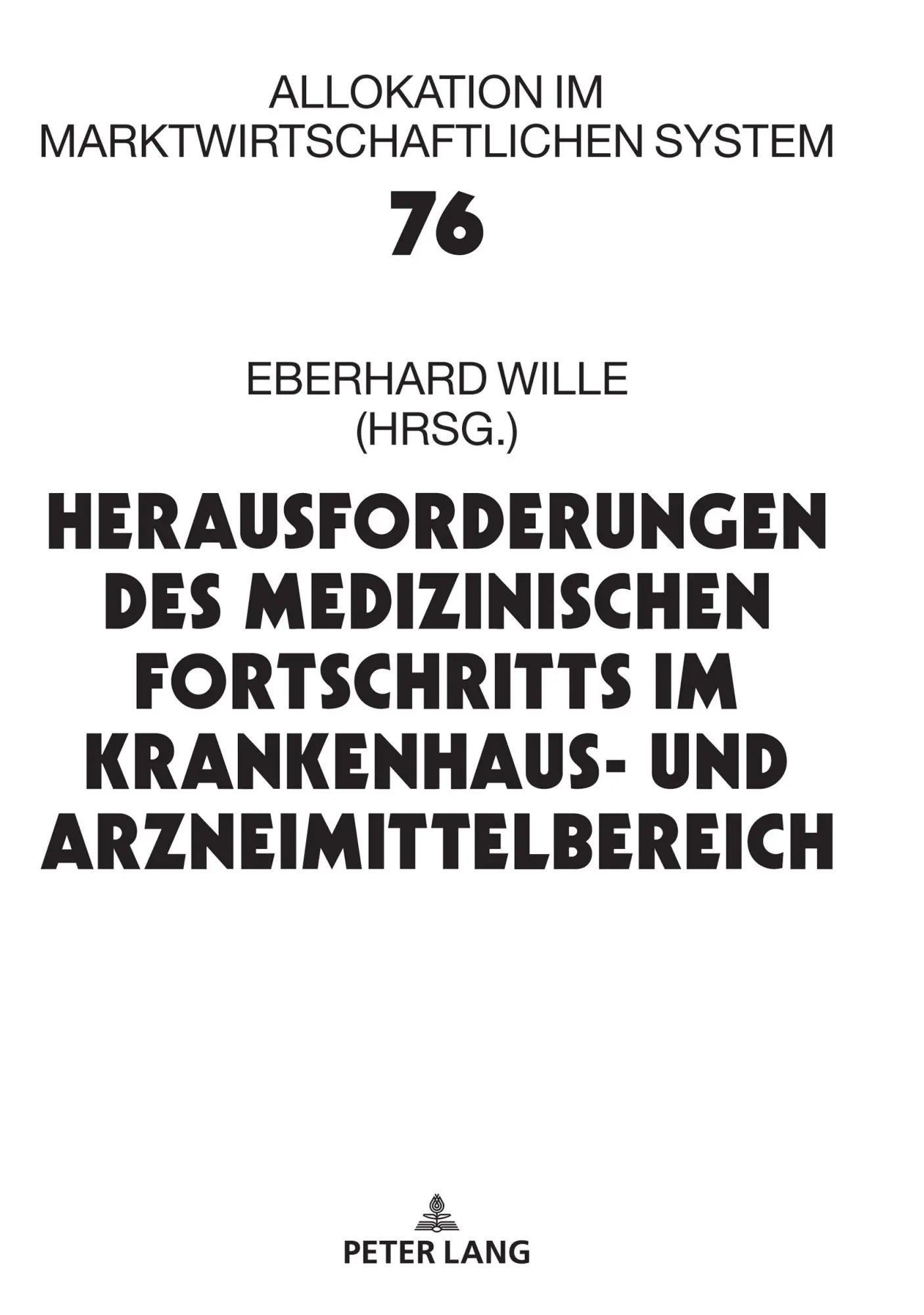 Cover: 9783631833698 | Herausforderungen des medizinischen Fortschritts im Krankenhaus-...