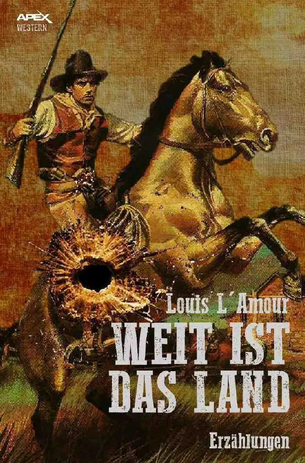 Cover: 9783746773698 | WEIT IST DAS LAND | Erzählungen | Louis L'Amour | Taschenbuch | 276 S.