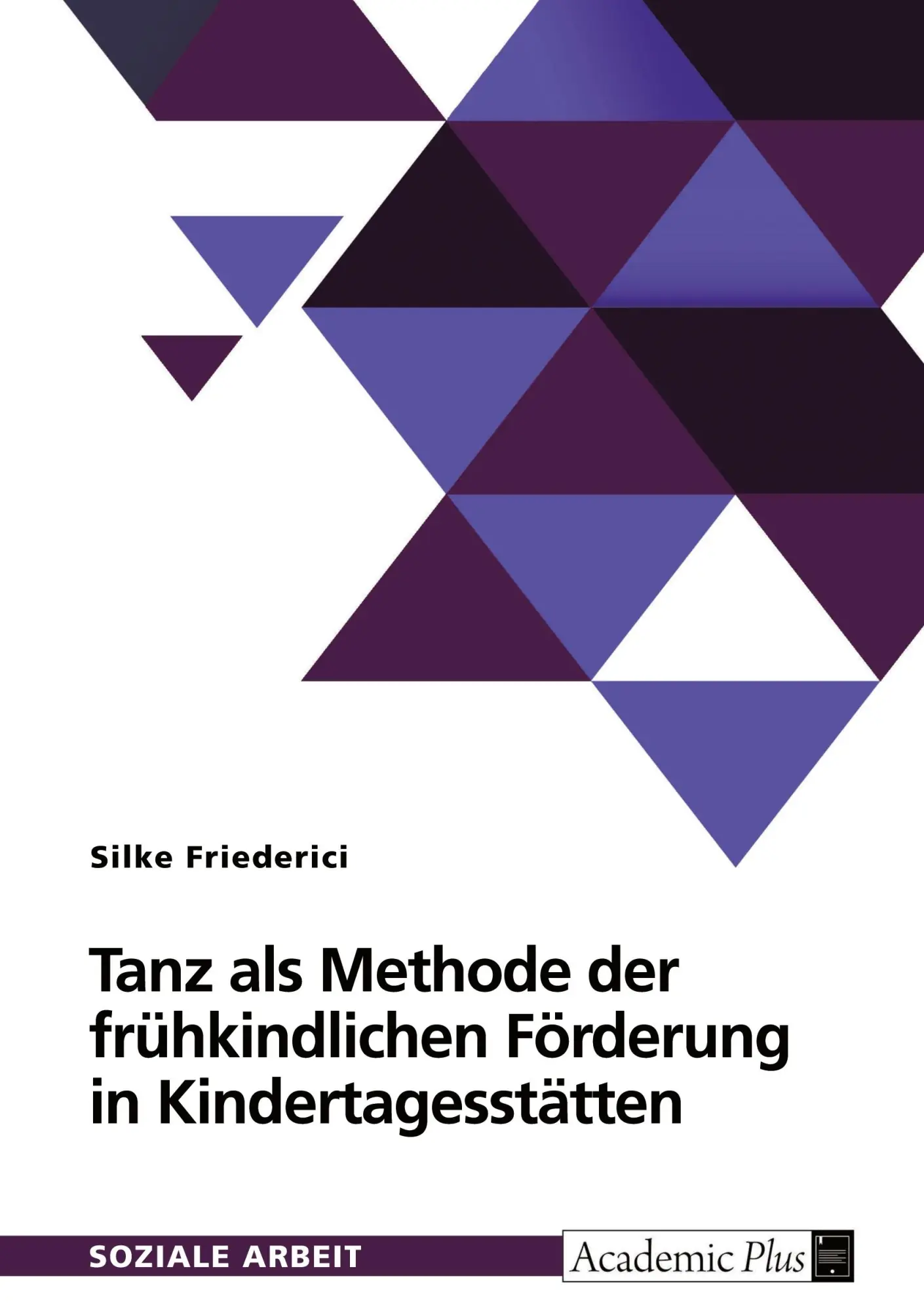 Cover: 9783389133798 | Tanz als Methode der frühkindlichen Förderung in Kindertagesstätten