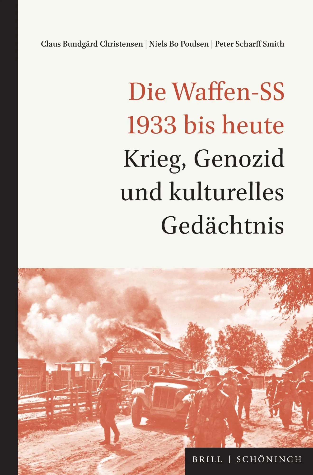 Die Waffen-SS 1933 bis heute