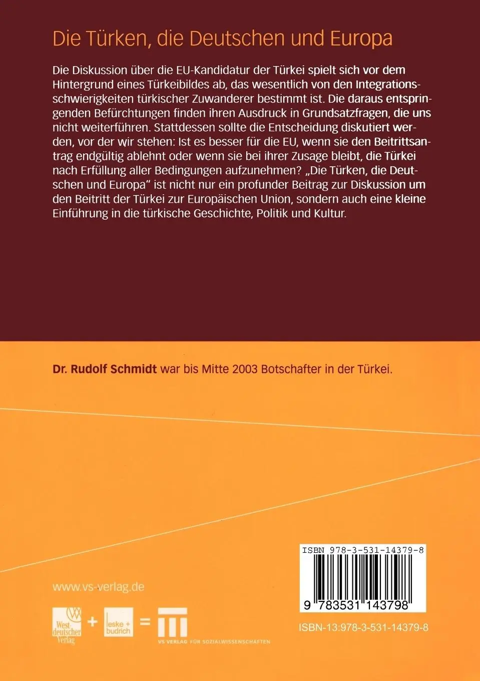 Rückseite: 9783531143798 | Die Türken, die Deutschen und Europa | Rudolf Schmidt | Taschenbuch