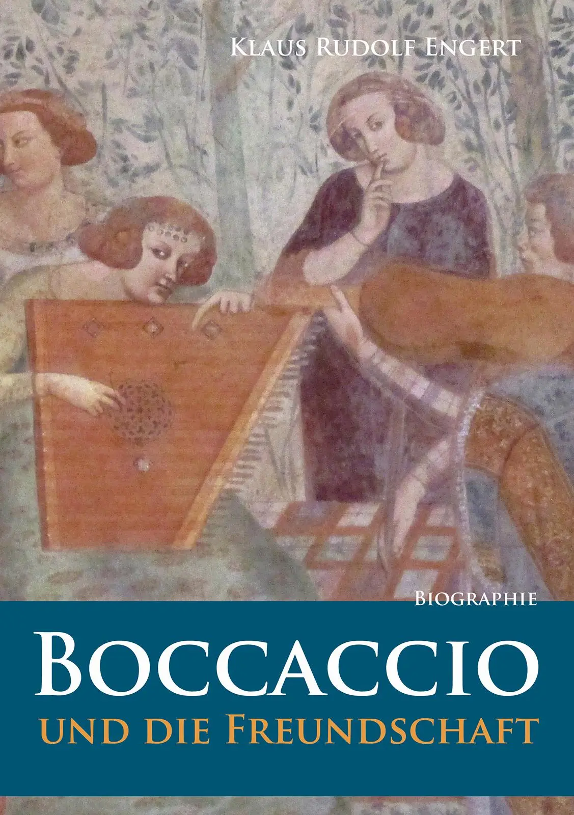 Cover: 9783844083798 | Boccaccio | und die Freundschaft | Klaus Rudolf Engert | Buch | 270 S.