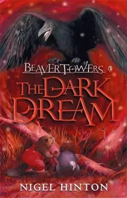 Cover: 9780140383898 | Beaver Towers: The Dark Dream | Nigel Hinton | Taschenbuch | Englisch
