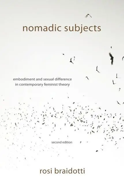 Cover: 9780231153898 | Nomadic Subjects | Rosi (Distinguished in the Humanities Braidotti