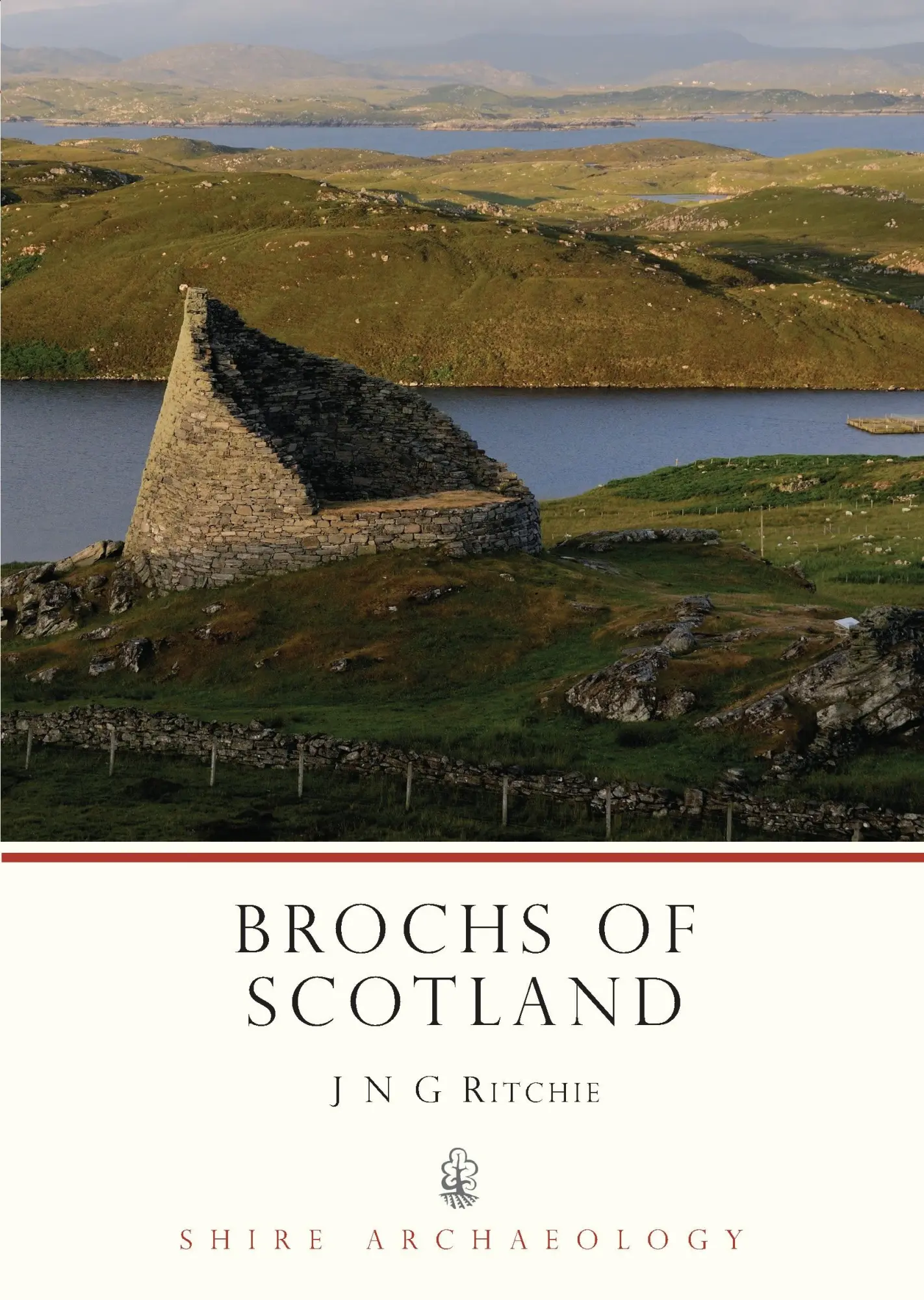 Cover: 9780747803898 | Brochs of Scotland | J. N. G. Ritchie | Taschenbuch | Englisch | 2011
