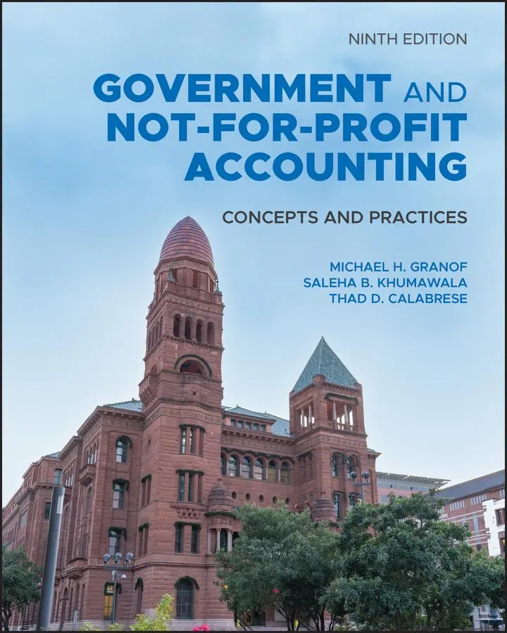 Cover: 9781119803898 | Government and Not-For-Profit Accounting | Concepts and Practices