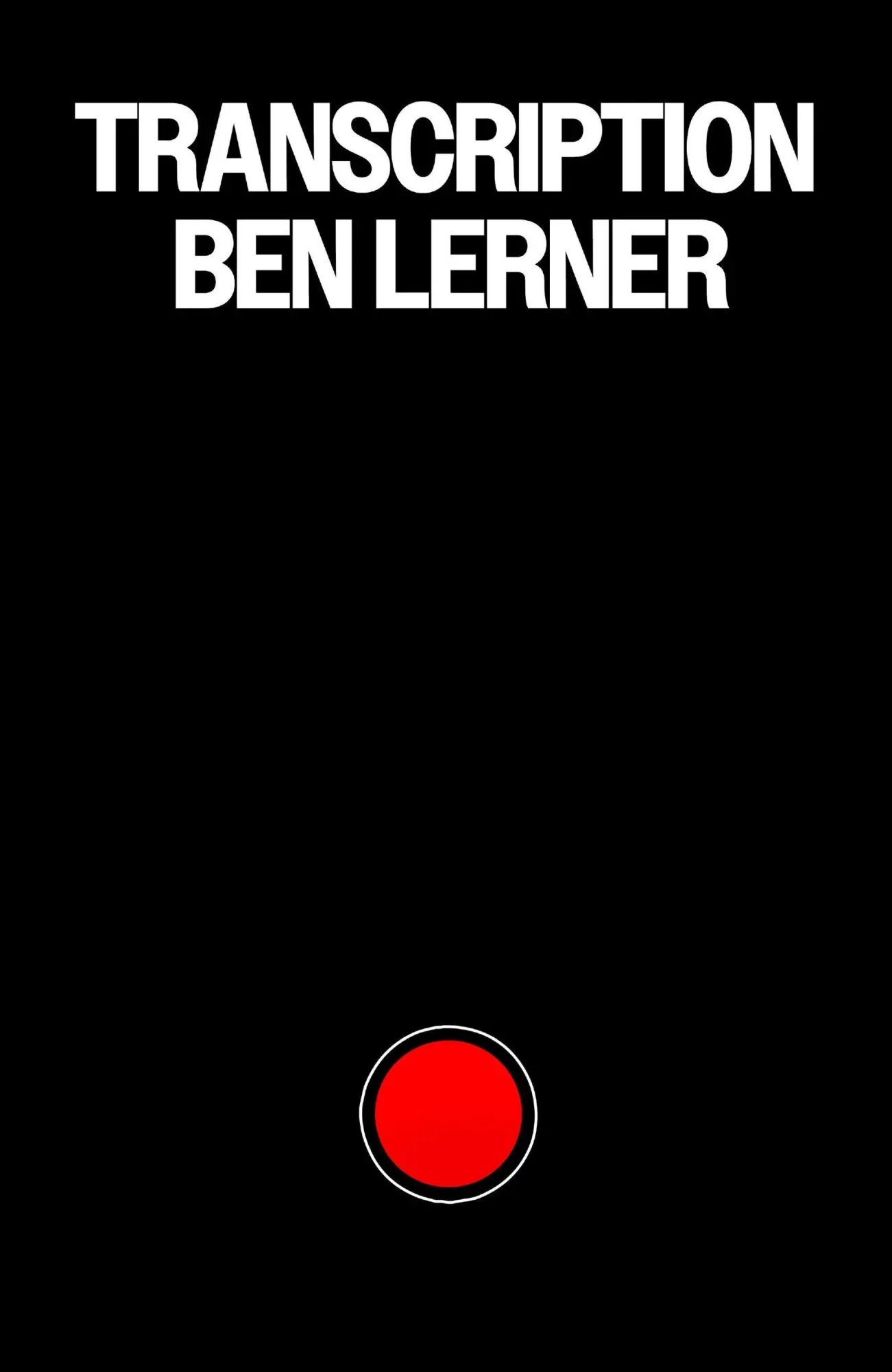 Cover: 9781803513898 | Transcription | Ben Lerner | Taschenbuch | 144 S. | Englisch | 2026