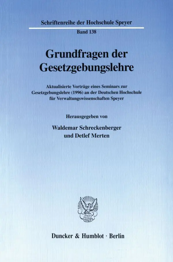 Cover: 9783428103898 | Grundfragen der Gesetzgebungslehre. | Waldemar Schreckenberger (u. a.)