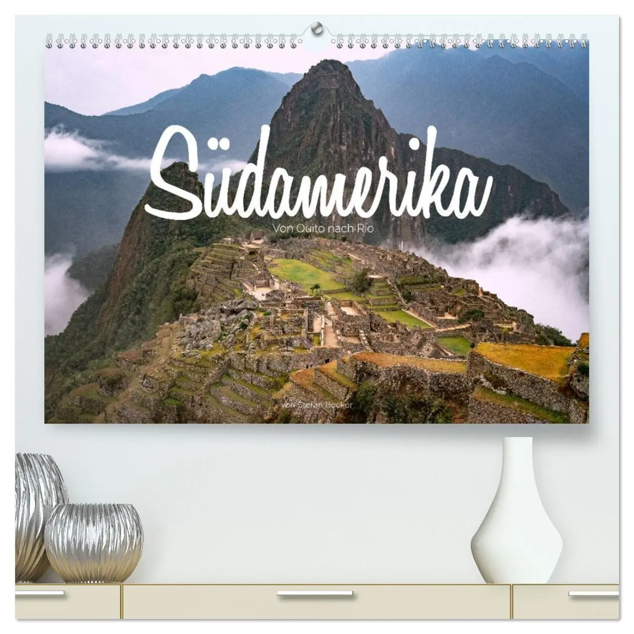 Cover: 9783457673898 | Südamerika - Von Quito nach Rio (hochwertiger Premium Wandkalender...