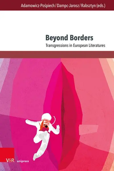 Autor: 9783847113898 | Beyond Borders | Transgressions in European Literatures | Buch | 2022