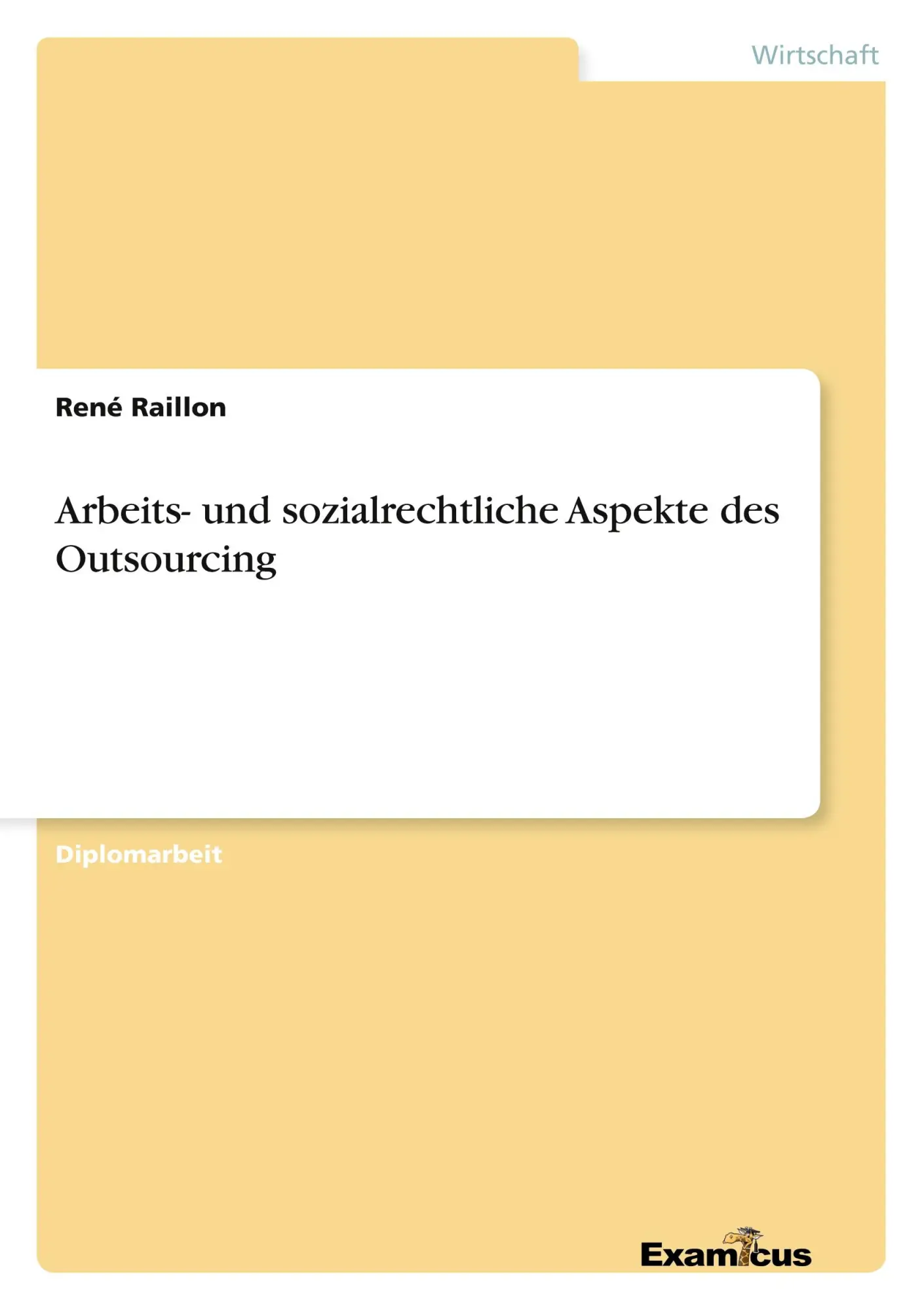 Cover: 9783867463898 | Arbeits- und sozialrechtliche Aspekte des Outsourcing | René Raillon