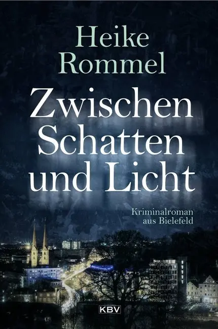 Cover: 9783954413898 | Zwischen Schatten und Licht | Kriminalroman aus Bielefeld | Rommel