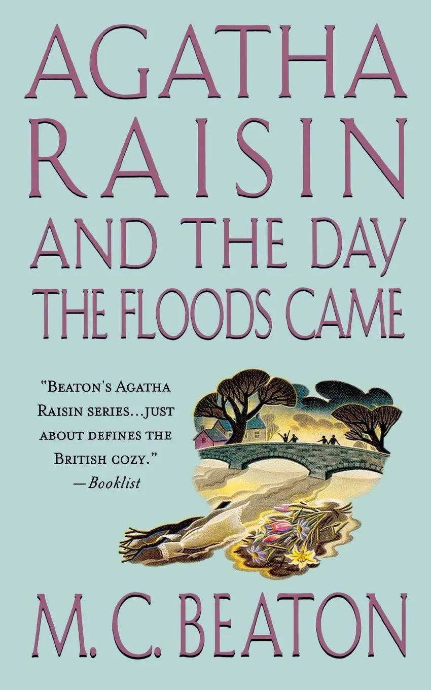 Cover: 9781250093998 | Agatha Raisin and the Day the Floods Came | M C Beaton | Taschenbuch