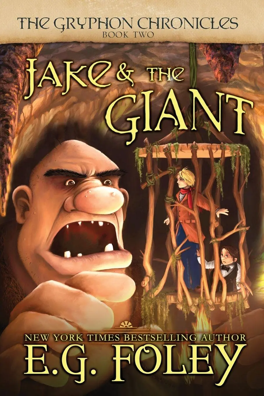 Cover: 9781946923998 | Jake &amp; The Giant (The Gryphon Chronicles, Book 2) | E. G. Foley | Buch