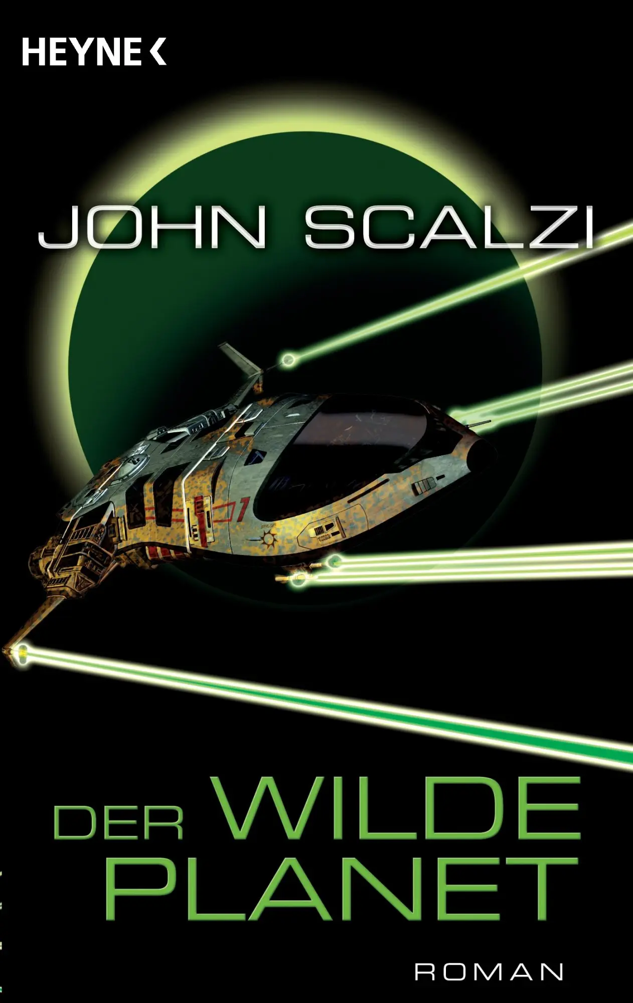 Cover: 9783453533998 | Der wilde Planet | Roman | John Scalzi | Taschenbuch | 384 S. | 2011