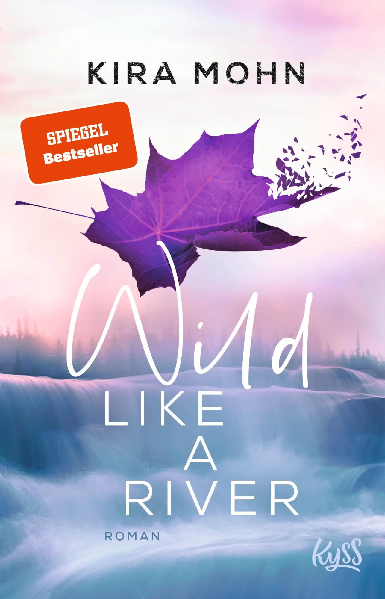 Cover: 9783499003998 | Wild like a River | Roman | Kira Mohn | Taschenbuch | 400 S. | Deutsch