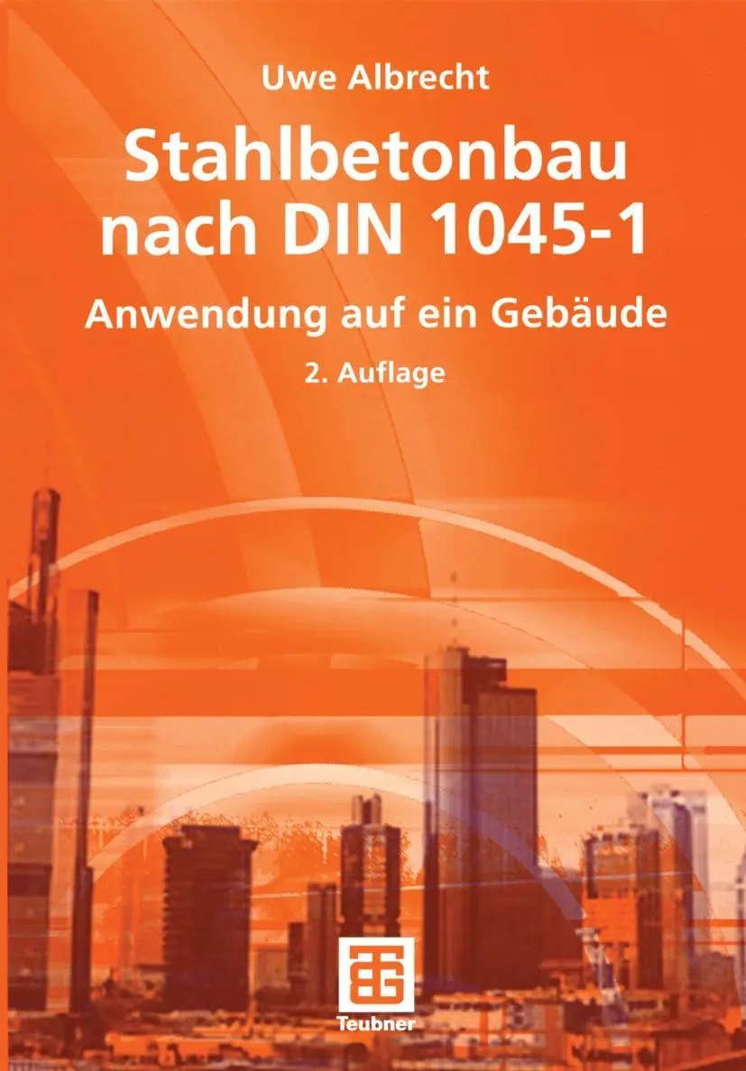 Cover: 9783519103998 | Stahlbetonbau nach DIN 1045-1 | Anwendung auf ein Gebäude | Albrecht