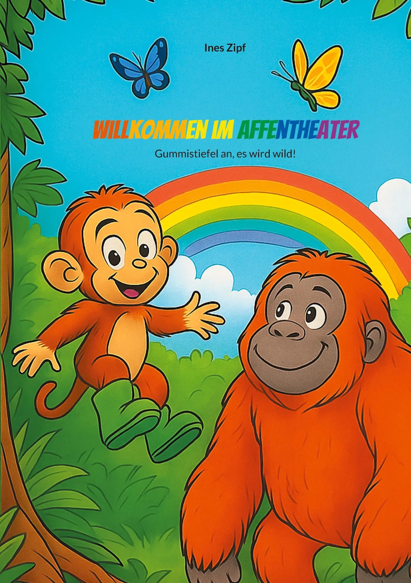 Cover: 9783819243998 | Willkommen im Affentheater | Gummistiefel an, es wird wild! | Zipf