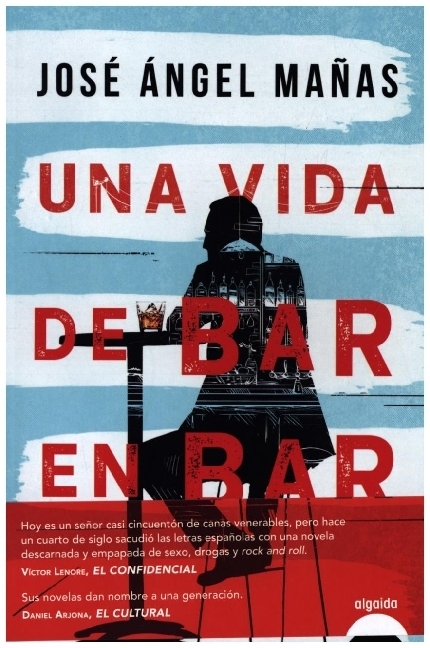 Una vida de bar en bar | José Ángel Mañas | Taschenbuch | Spanisch | 2021 | Algaida Editores | EAN 9788491893998 - Mañas, José Ángel