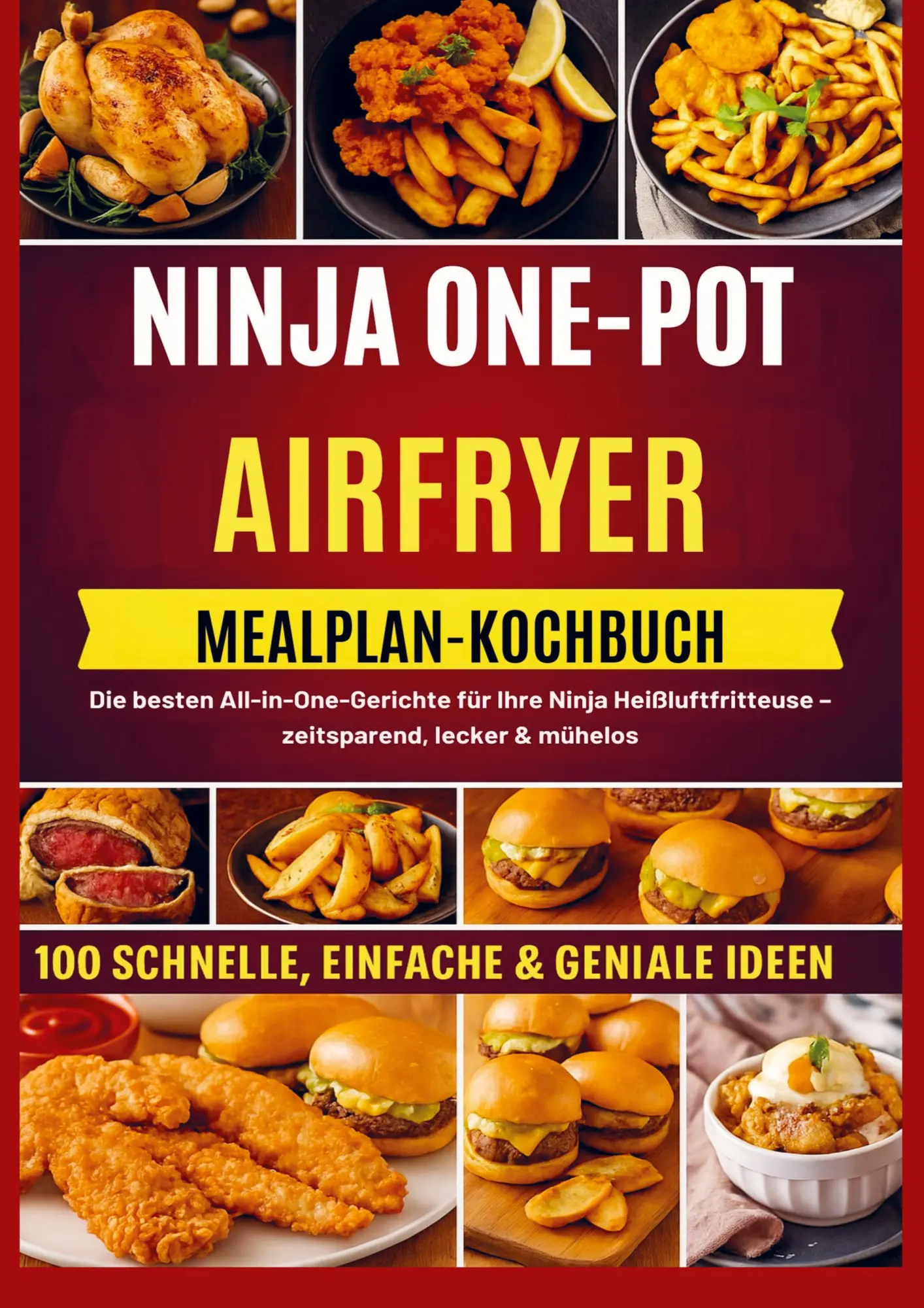 Cover: 9789403813998 | NINJA ONE-POT AIR-FRYER KOCHBUCH MIT MAHLZEITENPLAN | Frida Kochlust