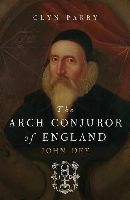 Cover: 9780300194098 | The Arch Conjuror of England | John Dee | Glyn Parry | Taschenbuch