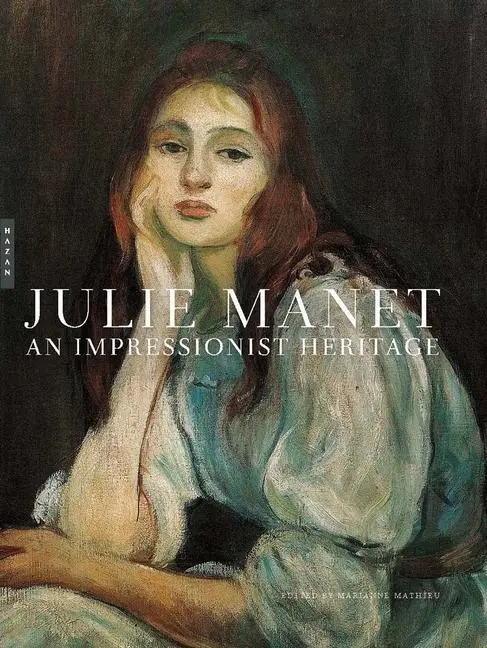 Cover: 9780300264098 | Julie Manet | An Impressionist Heritage | Marianne Mathieu | Buch