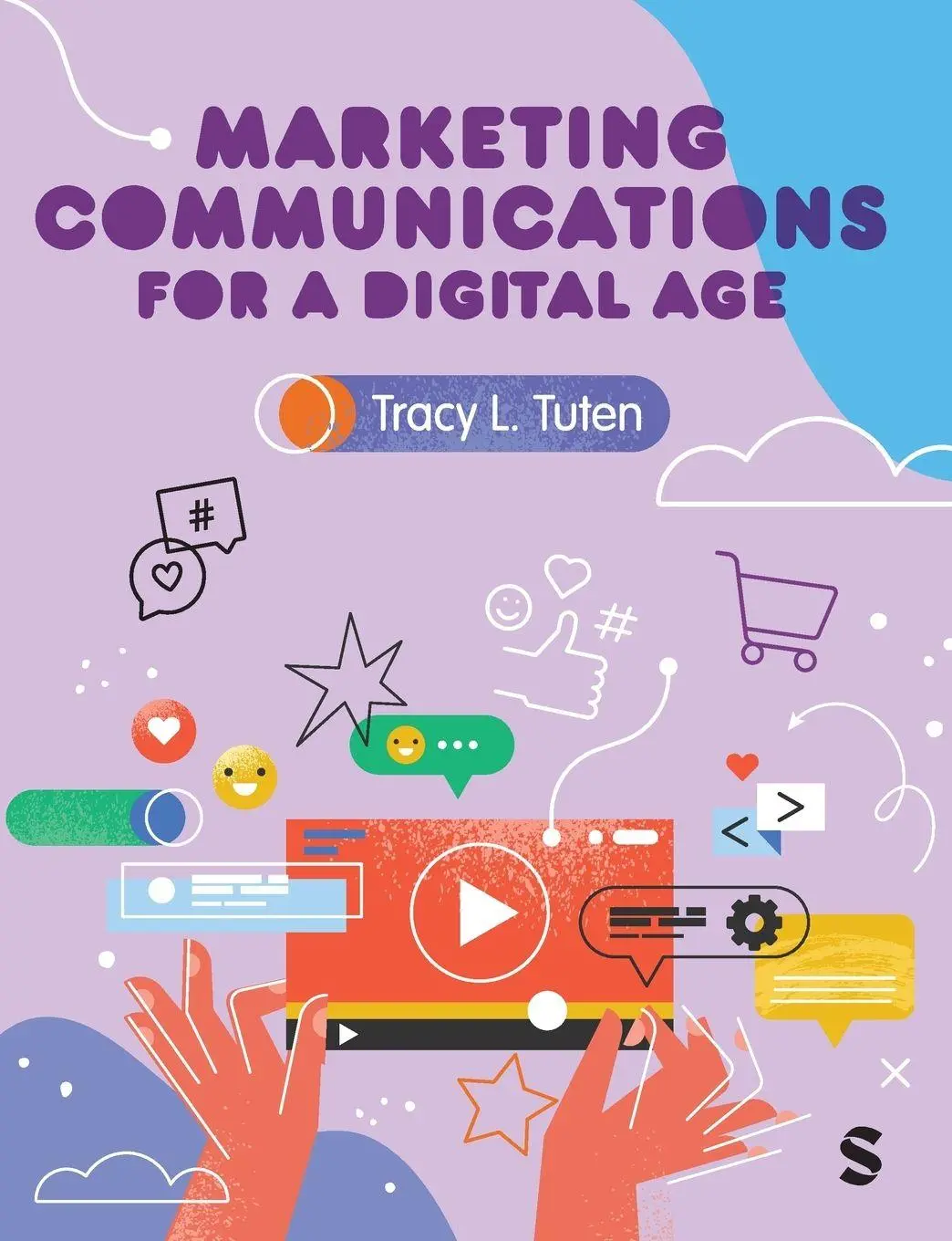 Cover: 9781036214098 | Marketing Communications for a Digital Age | Tracy L. Tuten | Buch