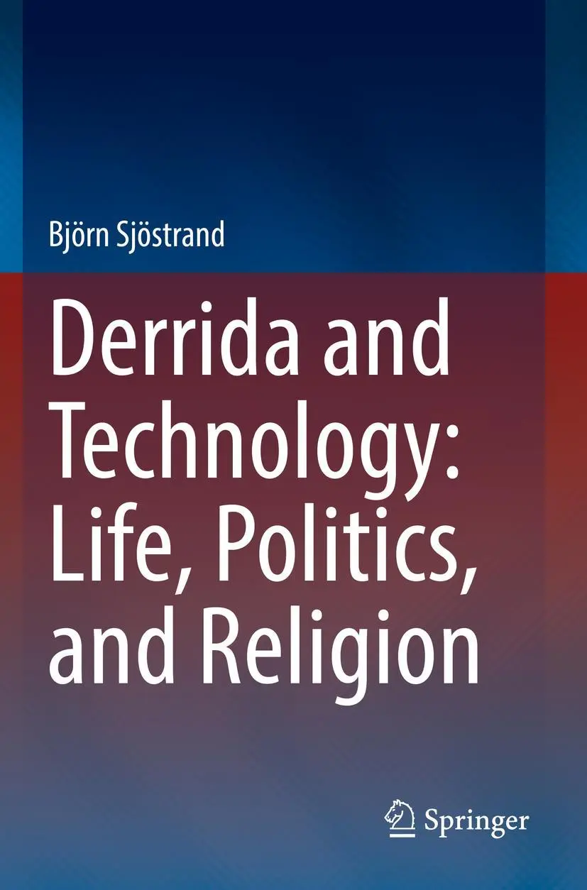 Cover: 9783030834098 | Derrida and Technology: Life, Politics, and Religion | Björn Sjöstrand