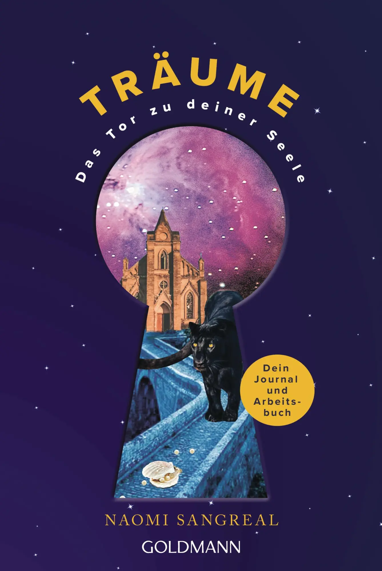 Cover: 9783442224098 | Träume - das Tor zu deiner Seele | Naomi Sangreal | Taschenbuch | 2025