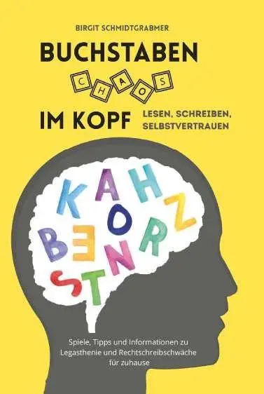 Cover: 9783991924098 | Buchstabenchaos im Kopf | Lesen, Schreiben, Selbstvertrauen | Buch