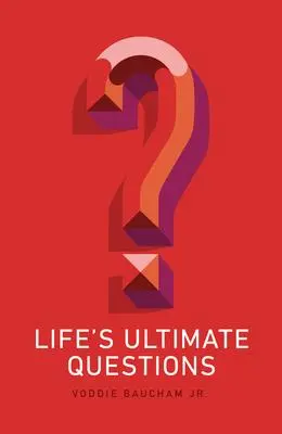 Cover: 9781682164198 | Life's Ultimate Questions (25-Pack) | Voddie Baucham Jr | Taschenbuch