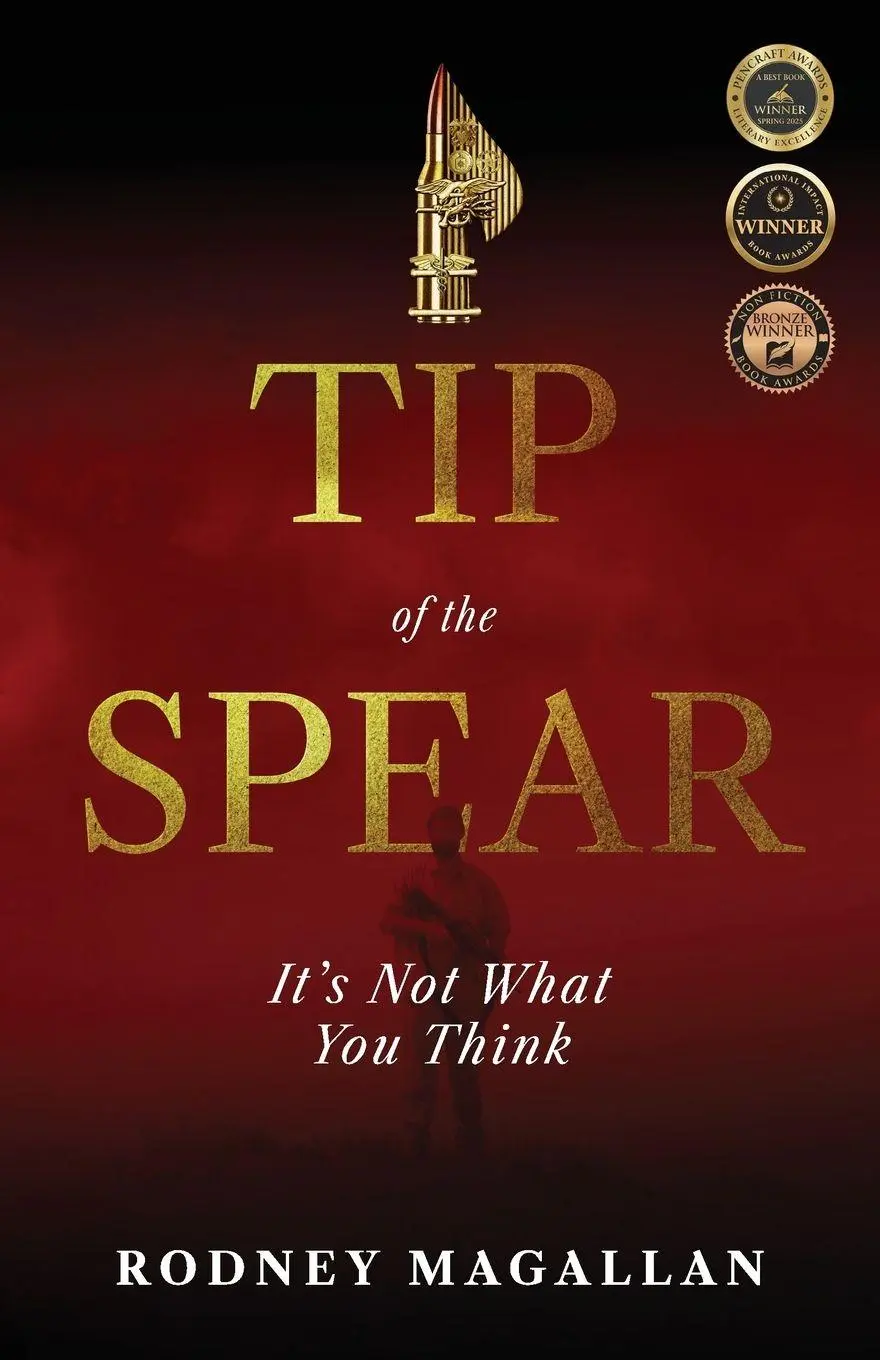 Cover: 9781964934198 | Tip of the Spear | It's Not What You Think | Rodney Magallan | Buch
