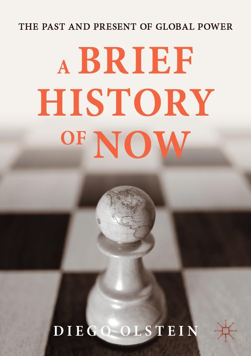 Cover: 9783030824198 | A Brief History of Now | The Past and Present of Global Power | Buch
