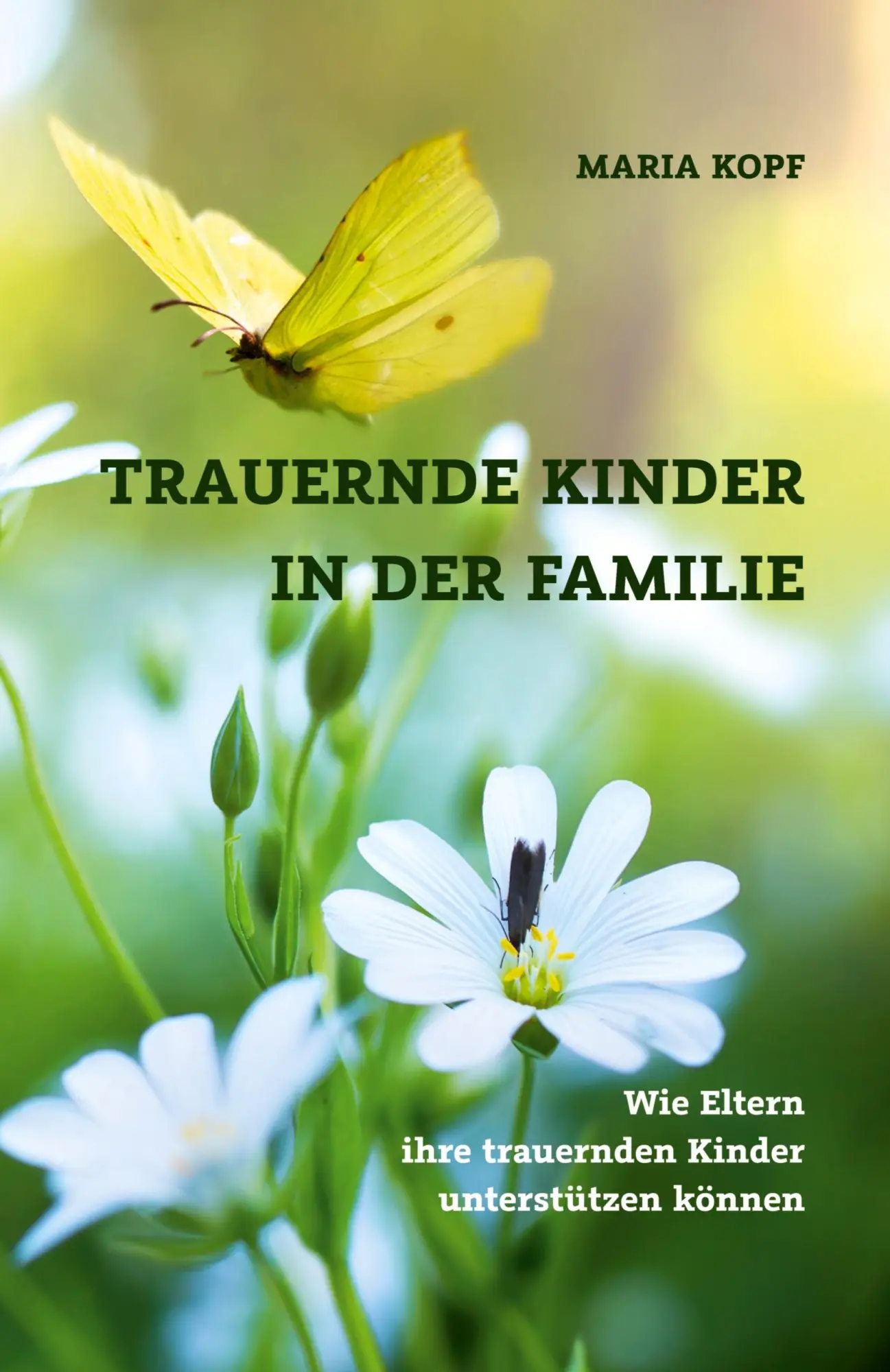 Cover: 9783384594198 | Trauernde Kinder in der Familie | Maria Kopf | Taschenbuch | 128 S.