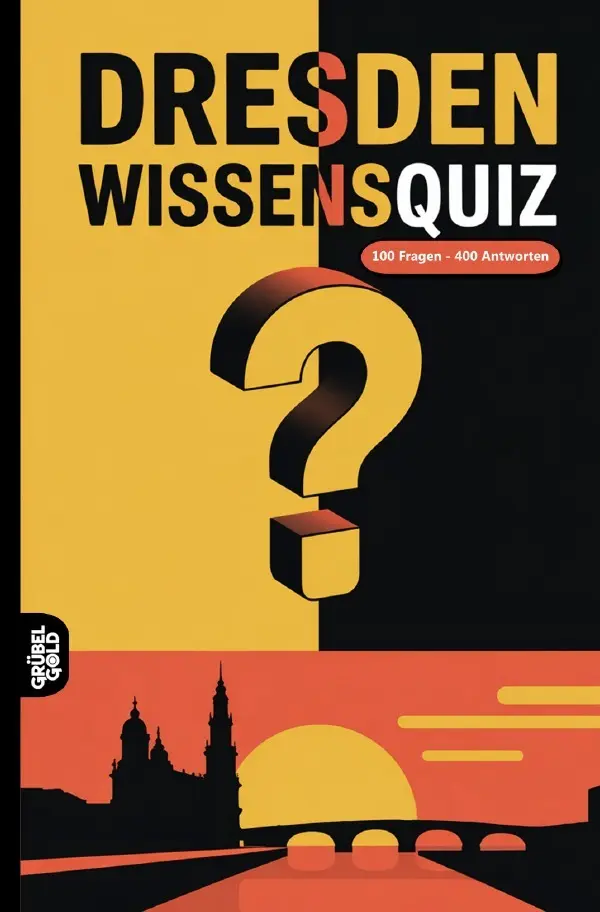 Cover: 9783565144198 | Dresden Wissensquiz | Grübelgold Rätselhefte | Taschenbuch | 128 S.