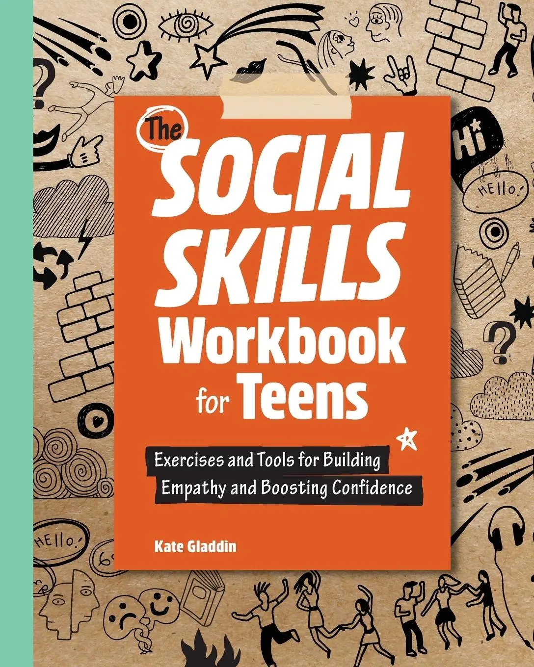 Cover: 9781638074298 | The Social Skills Workbook for Teens | Kate Gladdin | Taschenbuch