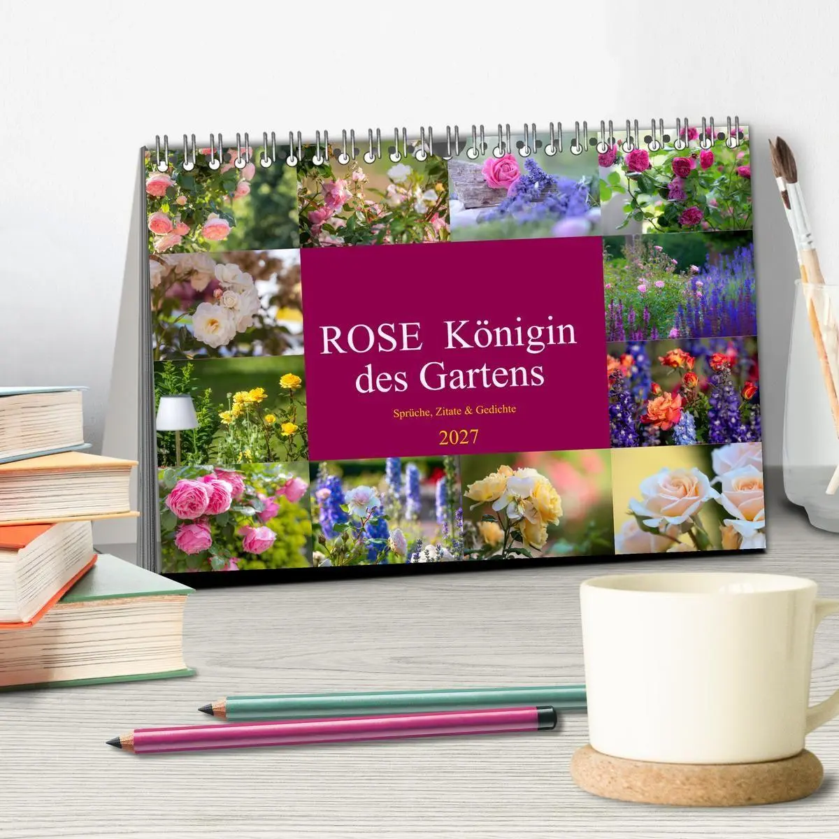 Bild: 9783569404298 | Rose Königin des Gartens (Tischkalender 2027 DIN A5 quer), CALVENDO...
