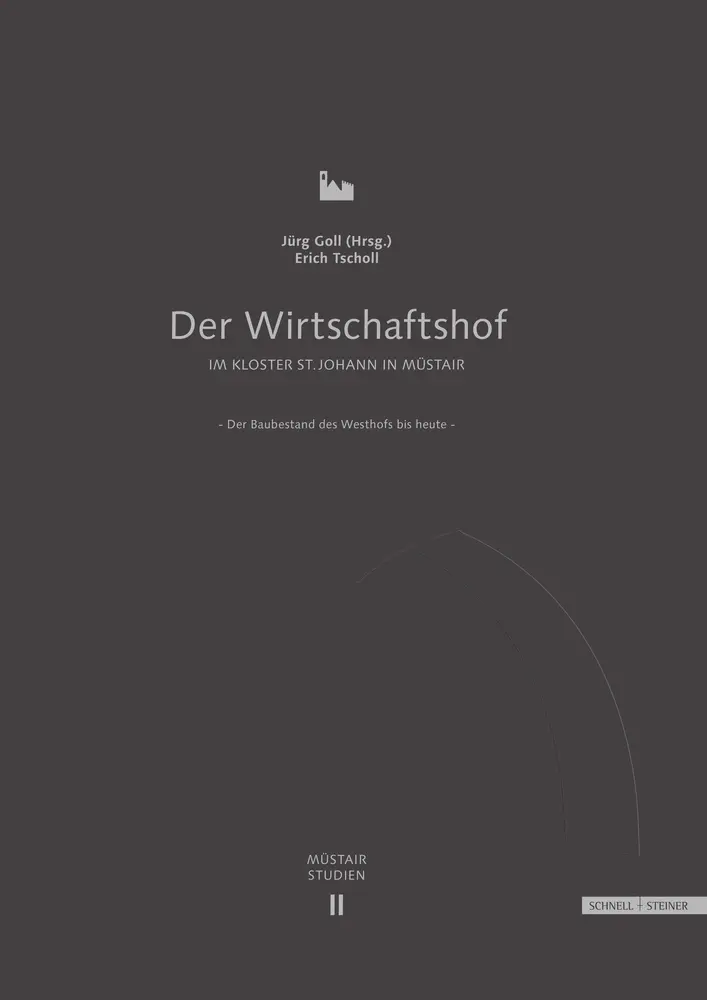 Cover: 9783795434298 | Der Wirtschaftshof im Kloster Müstair St. Johann in Müstair | Buch