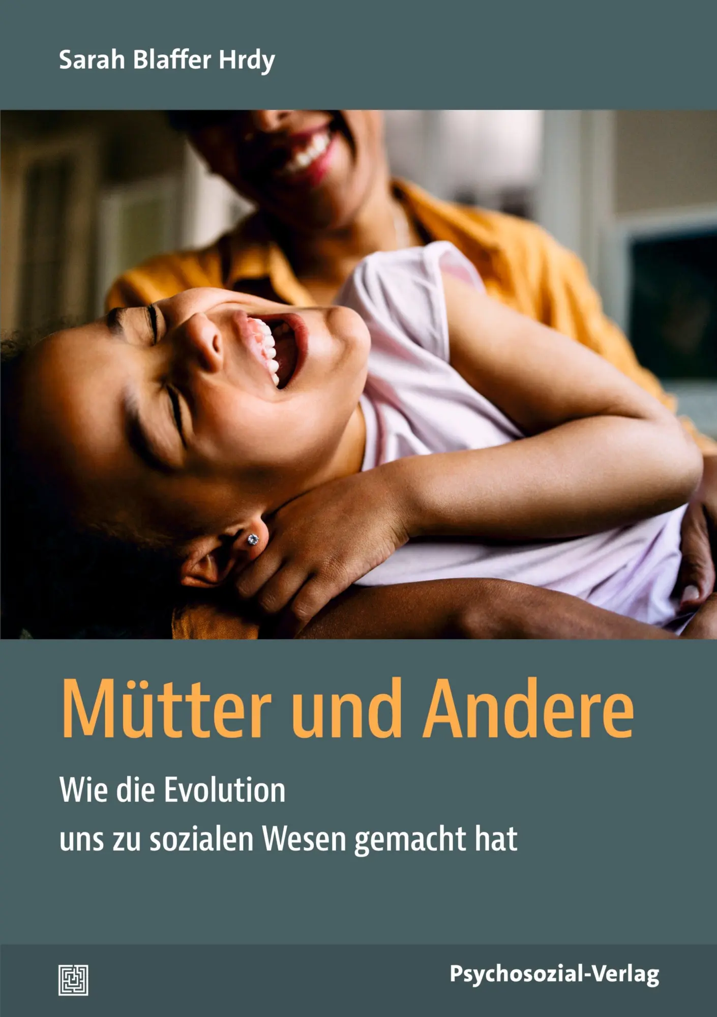 Cover: 9783837934298 | Mütter und Andere | Sarah Blaffer Hrdy | Taschenbuch | 540 S. | 2025