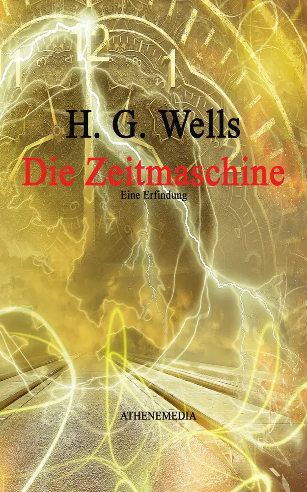 Cover: 9783869924298 | Die Zeitmaschine | H. G. Wells | Taschenbuch | 80 S. | Deutsch | 2021