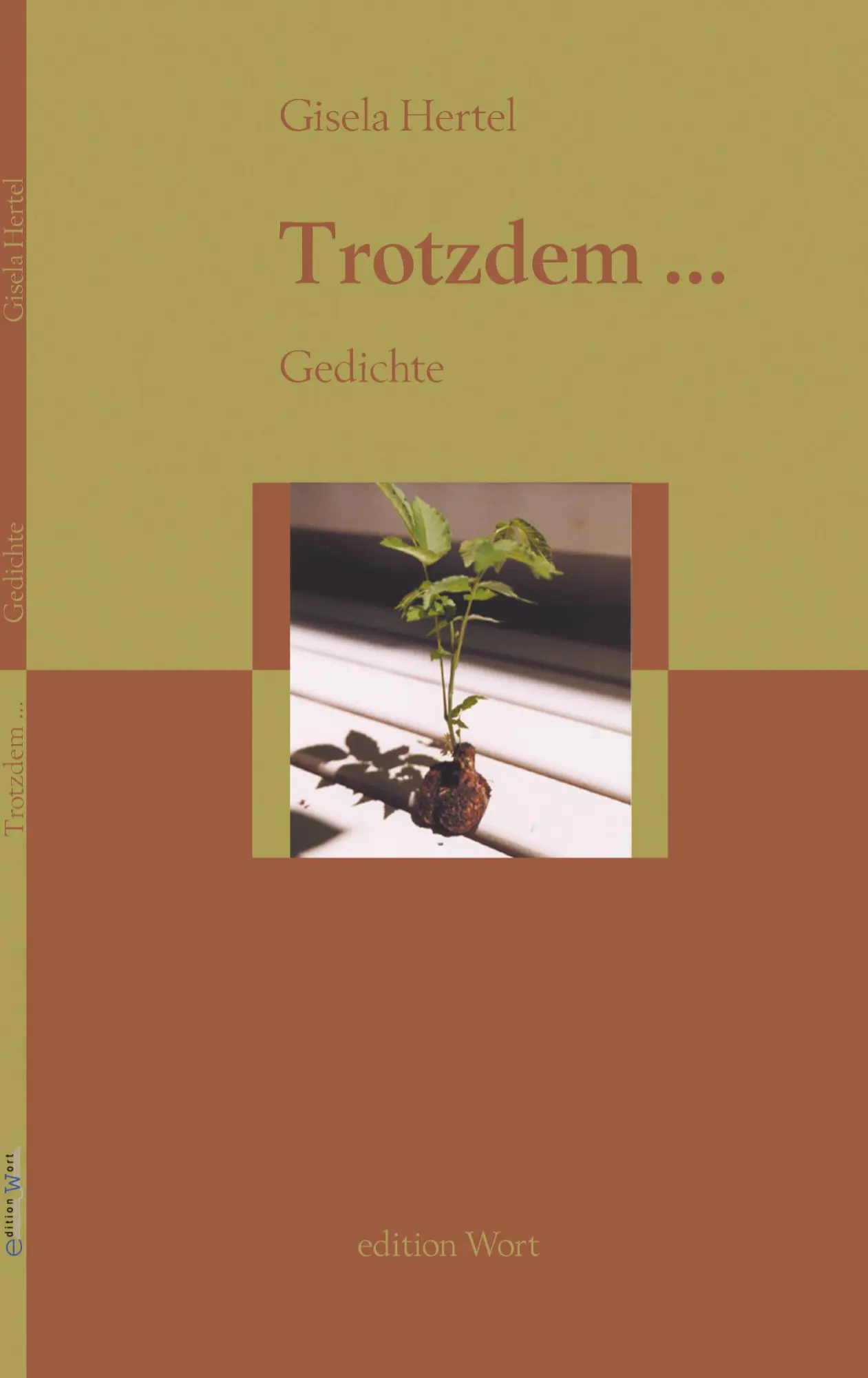 Cover: 9783936554298 | Trotzdem ... | Gedichte | Gisela Hertel | Taschenbuch | 60 S. | 2007