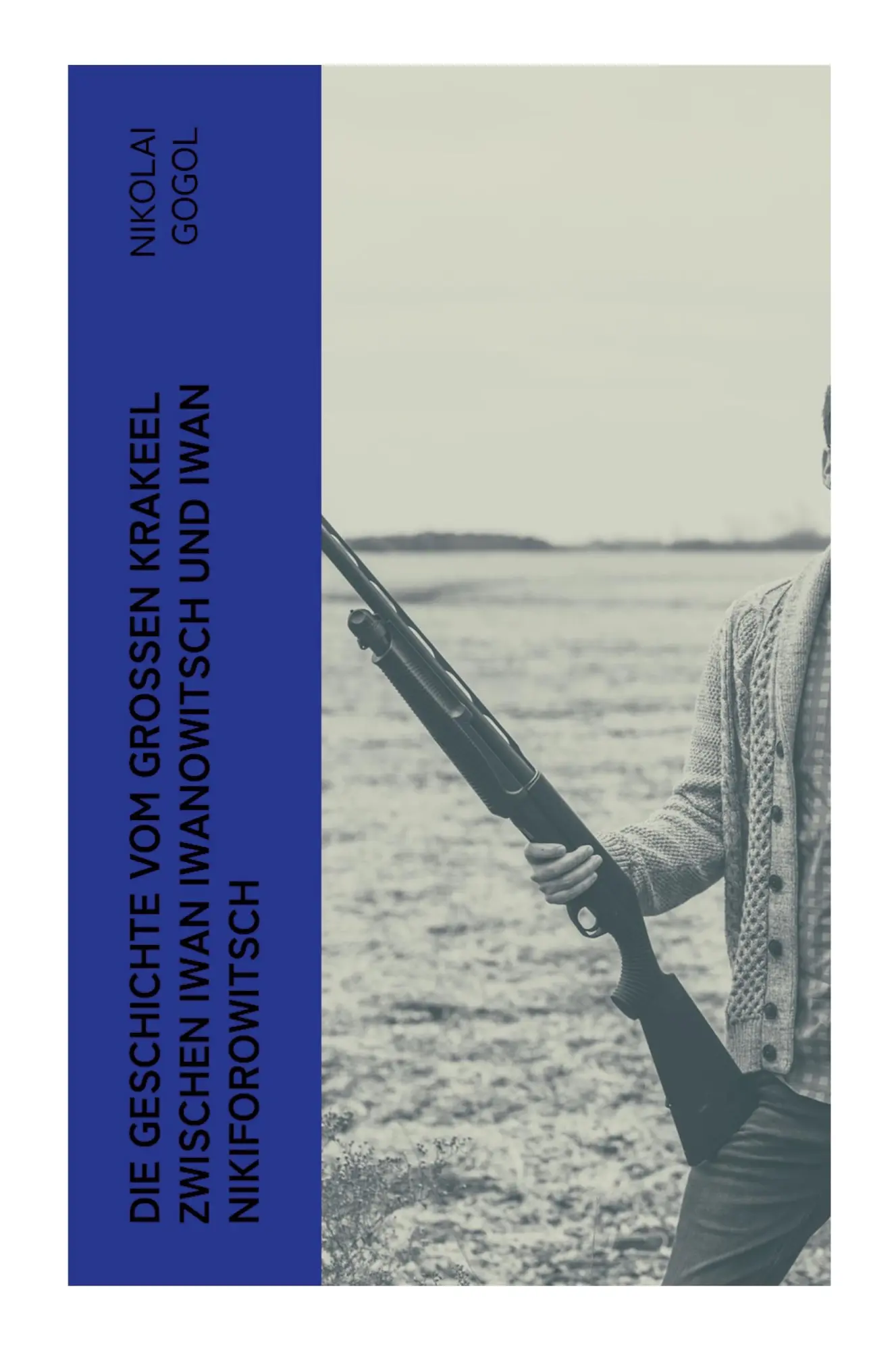 Cover: 9788027374298 | Die Geschichte vom großen Krakeel zwischen Iwan Iwanowitsch und...