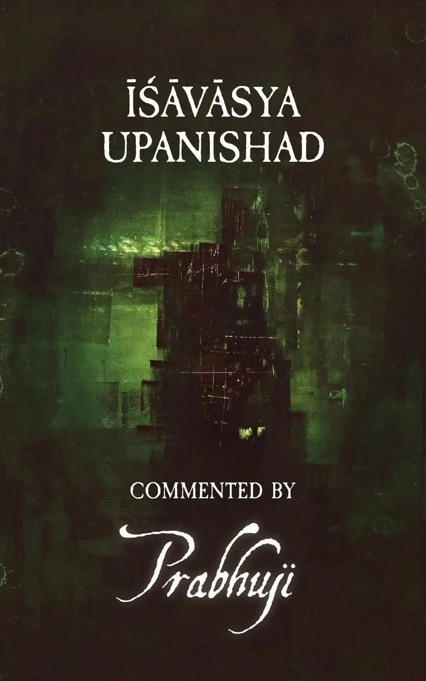 Cover: 9781945894398 | Ishavasya Upanishad Commented by Prabhuji | Har-Zion | Taschenbuch