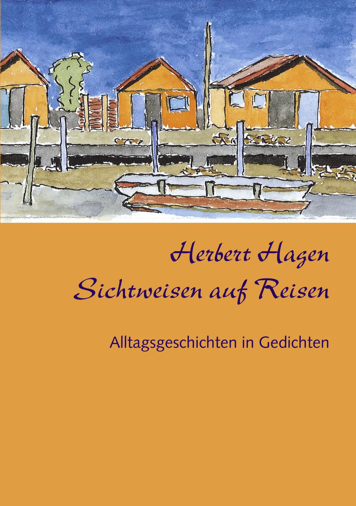 Cover: 9783833414398 | Sichtweisen auf Reisen | Alltagsgeschichten in Gedichten | Hagen