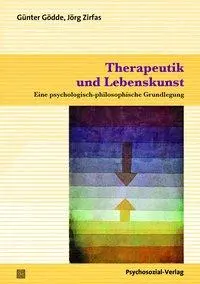 Cover: 9783837924398 | Therapeutik und Lebenskunst | Günter/Zirfas, Jörg Gödde | Buch | 2016