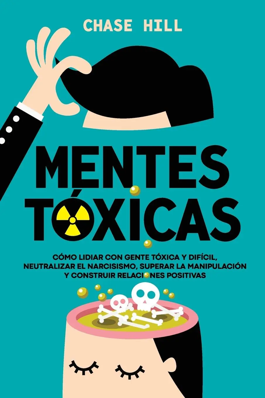 Cover: 9788397184398 | Mentes tóxicas | Chase Hill | Taschenbuch | Spanisch | 2025