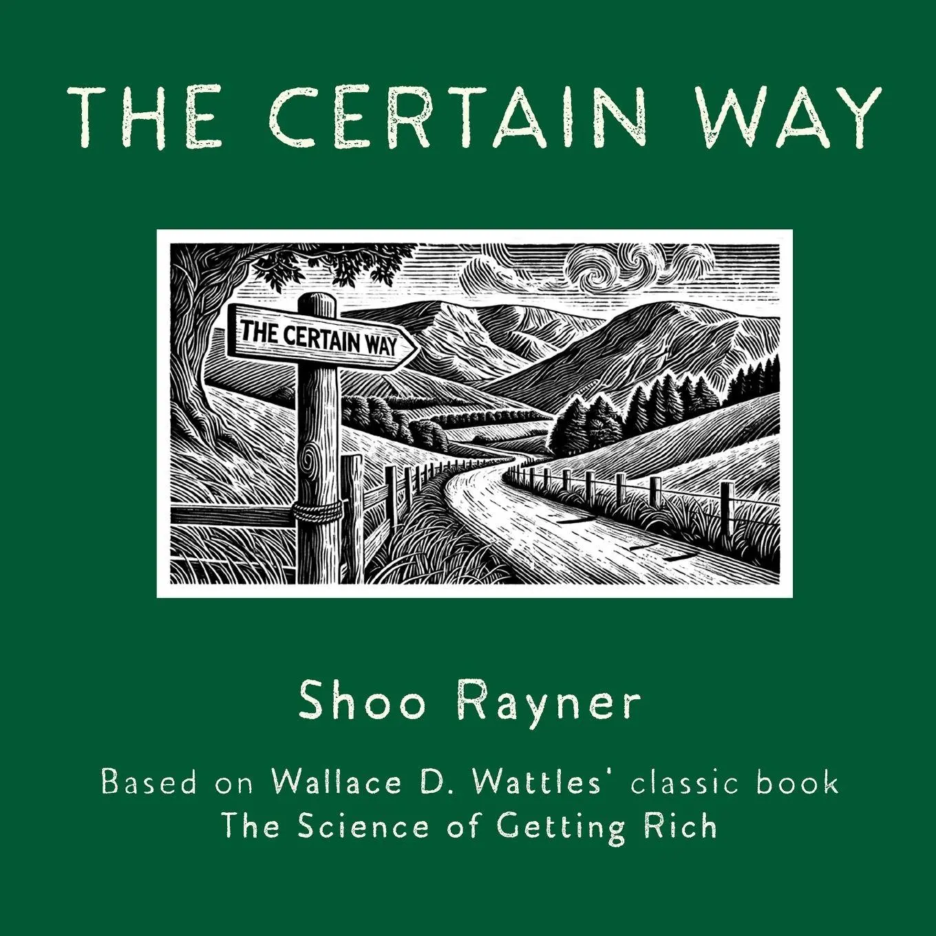 Cover: 9781908944498 | The Certain Way | Shoo Rayner (u. a.) | Taschenbuch | Englisch | 2025