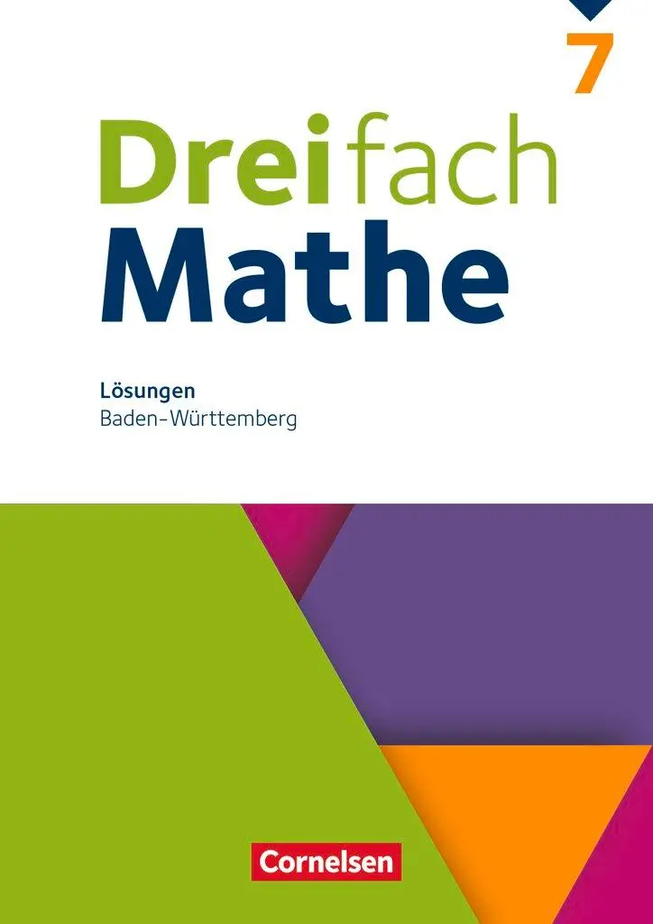 Cover: 9783060044498 | Dreifach Mathe 7. Schuljahr - Baden-Württemberg - Lösungen zum...