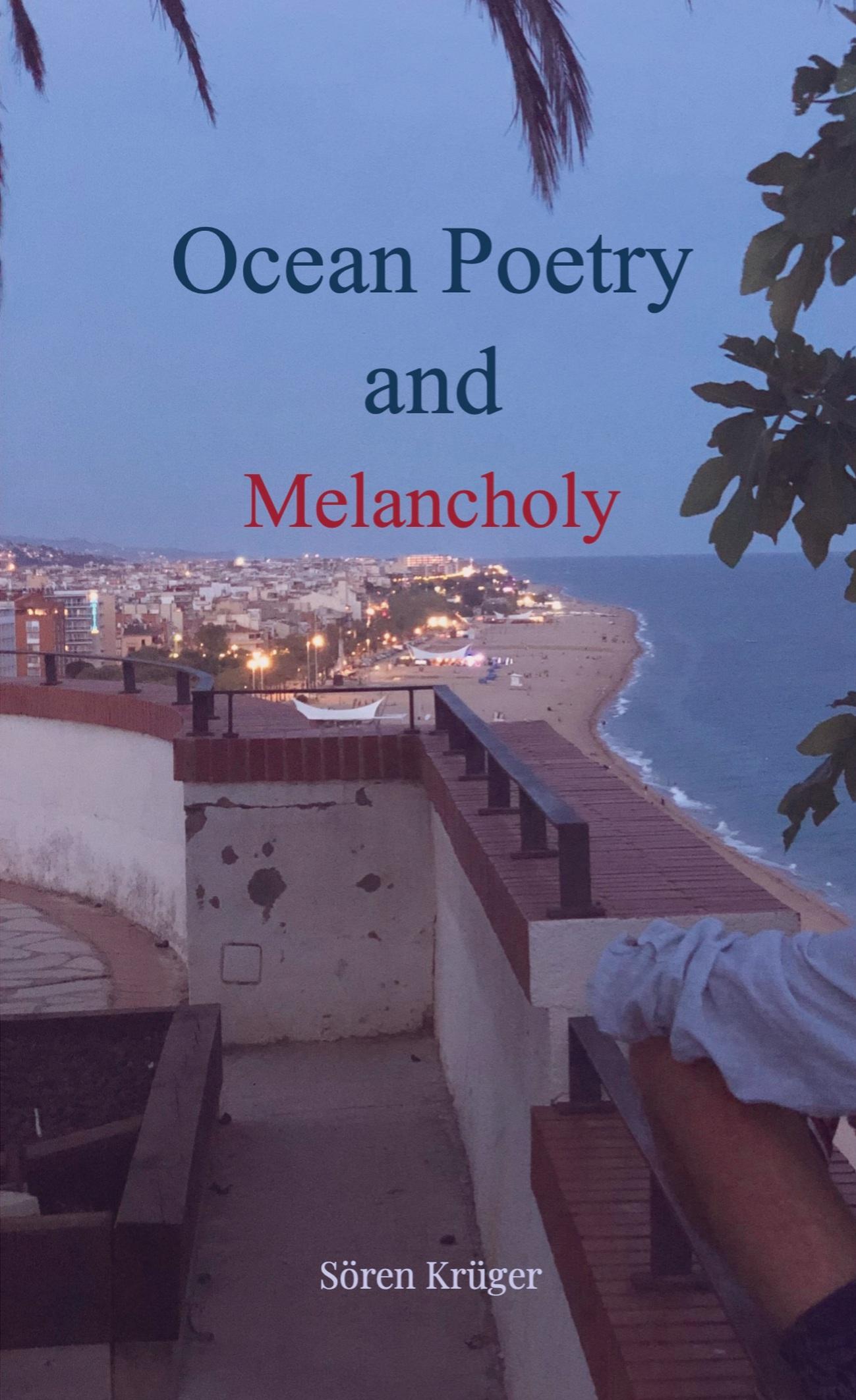 Cover: 9789403764498 | Ocean Poetry and Melancholy | Sören Krüger | Taschenbuch | Paperback