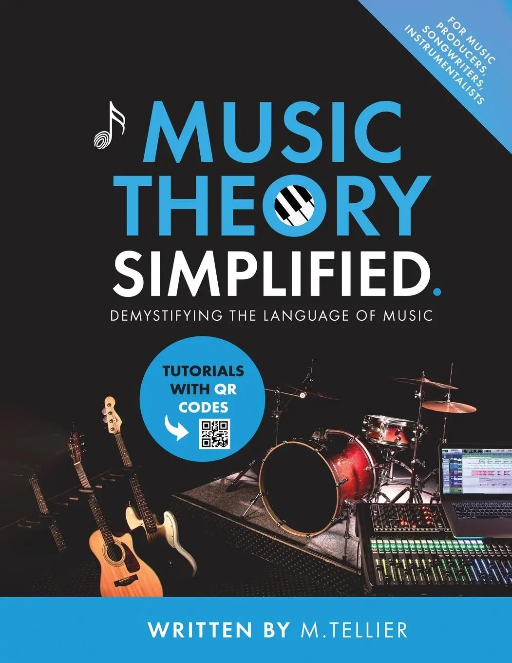 Cover: 9789464914498 | Music Theory Simplified - Demystifying The Language Of Music | Tellier